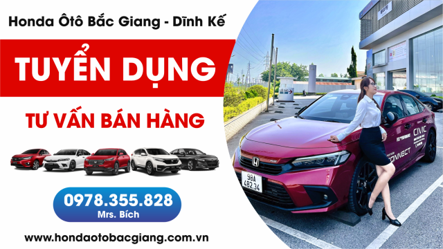 Honda Ôtô Bắc Giang thông báo tuyển dụng tháng 5