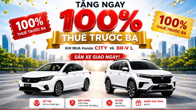 Tặng ngay 100% lệ phí trước bạ cho Honda City và BR-V L | Honda Ôtô Bắc Giang